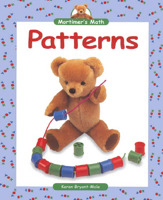 Title details for Mortimer's Math: Patterns by Karen Bryant-Mole - Available